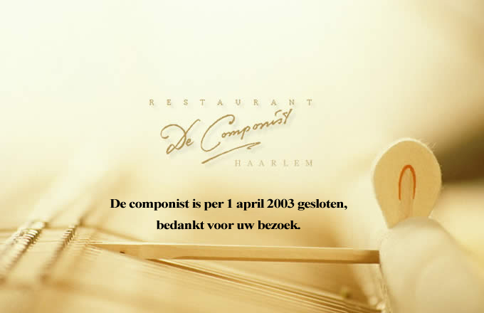 De componist is per 1 april 2003 gesloten, bedankt voor uw bezoek.